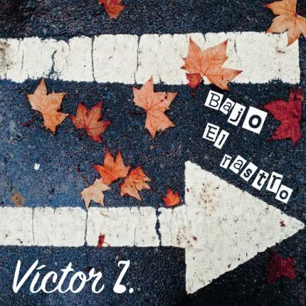 VICTOR L: Bajo el rastro