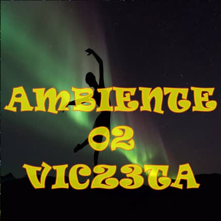 VICZ3TA: Ambiente 02