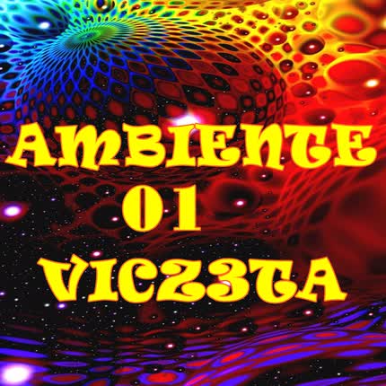 VICZ3TA: Ambiente 01