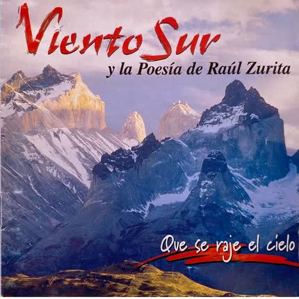 VIENTO DEL SUR: Que se Raje el Cielo (Viento del Sur y Poesía <br>de Raúl Zurita) » class=»wp -image-56258 size-full»/></figure><div class=