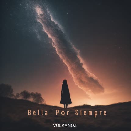 VOLKANOZ: Bella por Siempre