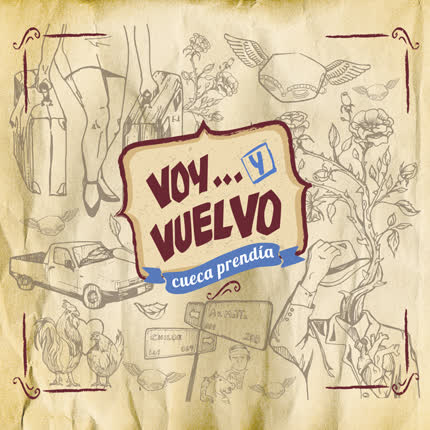 VOY Y VUELVO: Cueca Prendía