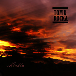 TOM D. ROCKA: Niebla