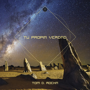 TOM D. ROCKA: Tu Propia Verdad