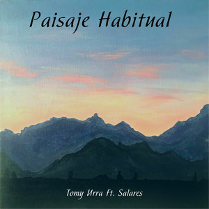 TOMY URRA: Paisaje Habitual