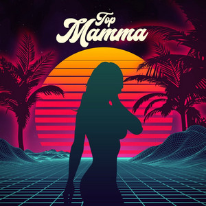 TOP MAMMA: Top Mamma