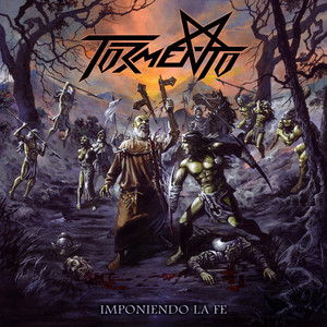 TORMENTO: Imponiendo la Fe
