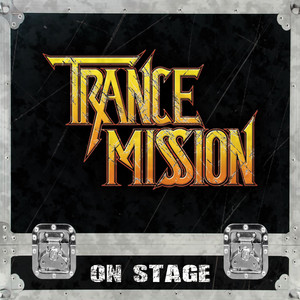 TRANCEMISSION: On Stage
