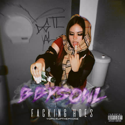 BBY SOWL & YOPICKUPTHEPHONE!: Facking-Hoes