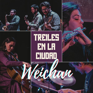 TREILES EN LA CIUDAD: Weichan