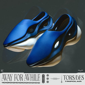 TRIPOLAR: Away For Awhile