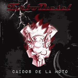 TURBODIESEL: Caídos de la Moto