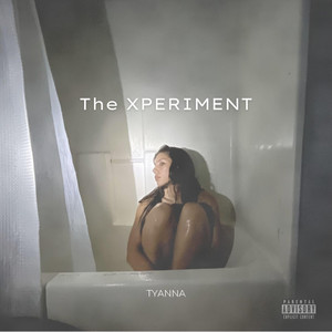 TYANNA: The Xperiment