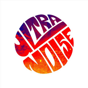 ULTRANOISE: Don`t Kill the Noise