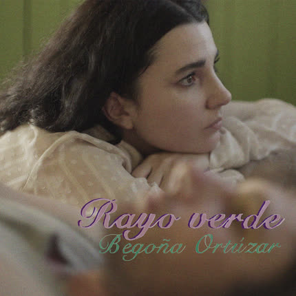 BEGOÑA ORTUZAR: Rayo Verde