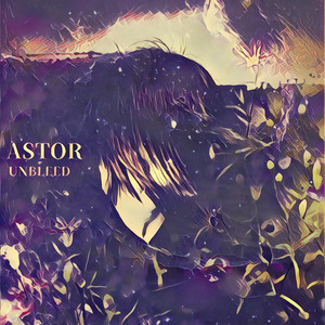 UNBLEED: ASTOR