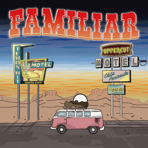 UPPERCUT: FAMIRIAR