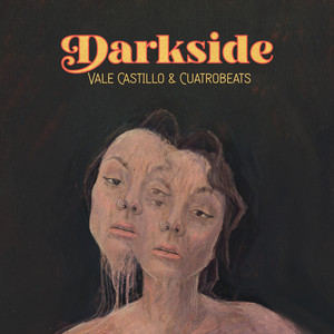 VALE CASTILLO: Darkside