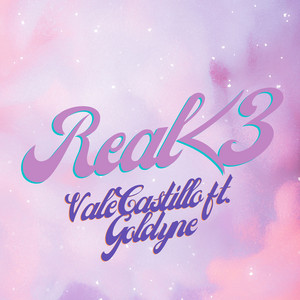 VALE CASTILLO: Real <3