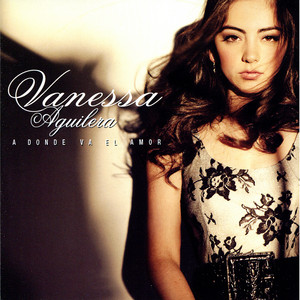 VANESSA AGUILERA: A Donde Va El Amor
