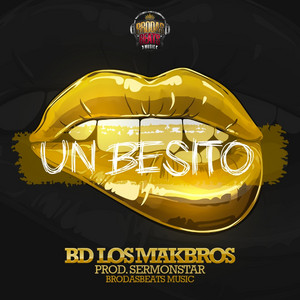 BD LOS MAKBROS: Un Besito