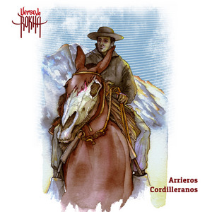 VERSO DE ROKHA: Arrieros Cordilleranos