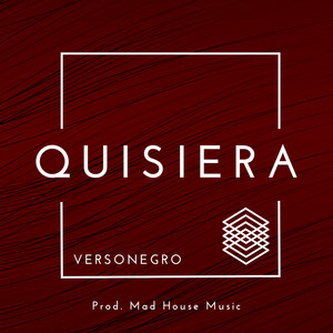 VERSONEGRO: Quisiera