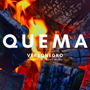 VERSONEGRO: Quema