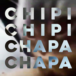 VESTEN VANIS: Chipi Chipi Chapa Chapa