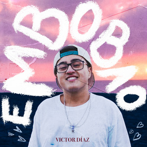 VICTOR DIAZ: Embobao