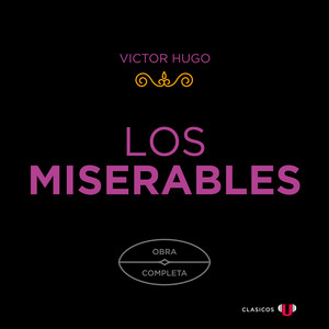 VICTOR HUGO: Los Miserables