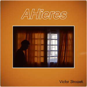 VICTOR STROSZEK: Ahieres