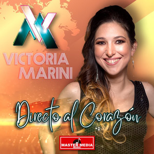 VICTORIA MARINI: Directo al Corazón