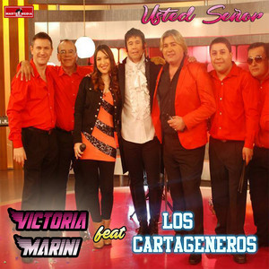 VICTORIA MARINI: Usted Señor