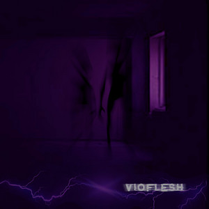 VIOFLESH: Vioflesh