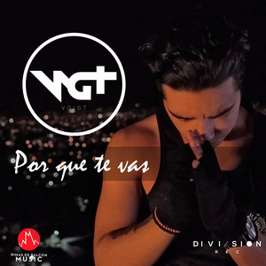VOIGT: Por Qué Te Vas