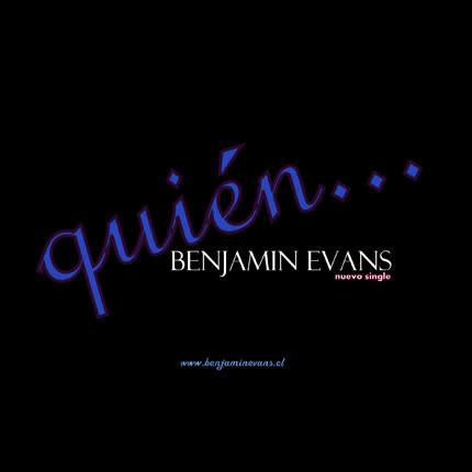 BENJAMIN EVANS: Quién