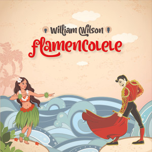WILLIAM WILSON: Flamencolele