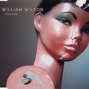 WILLIAM WILSON: EP Disposable