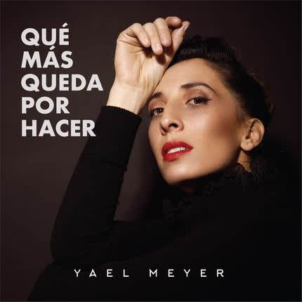 YAEL MEYER: Que Mas Queda Por Hacer
