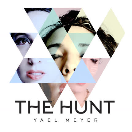 YAEL MEYER: The Hunt