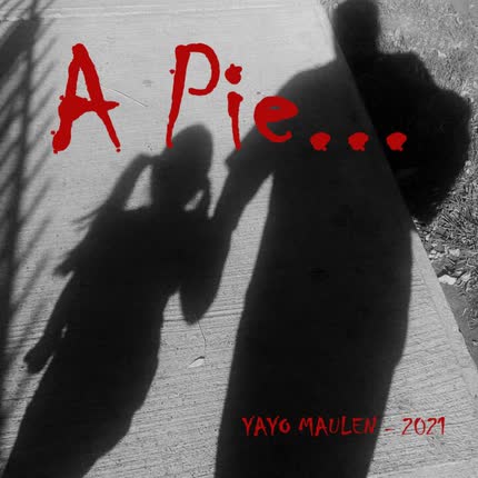 YAYO MAULEN: A Pie