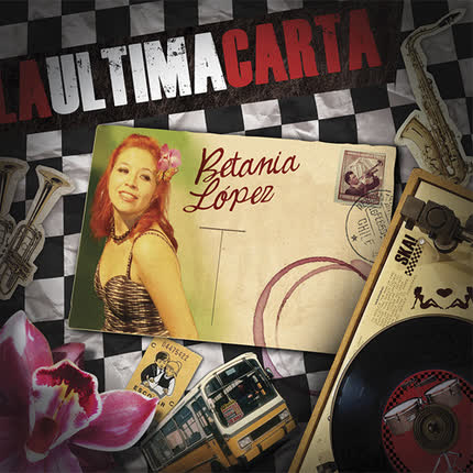 BETANIA LOPEZ: La Última Carta