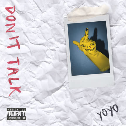 YOYO: Don´t Talk
