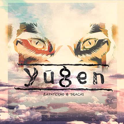 ZAPATERHO & DRACAS: Yùgen