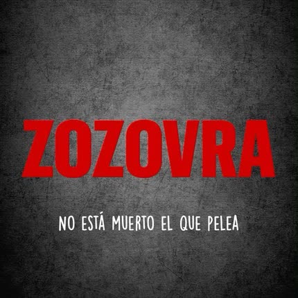 ZOZOVRA: No Está Muerto el que Pelea