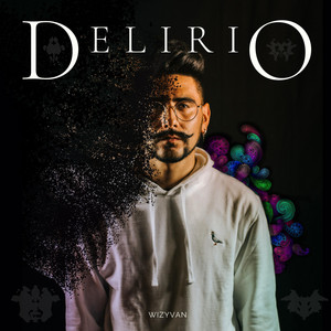 WIZYVAN: Delirio