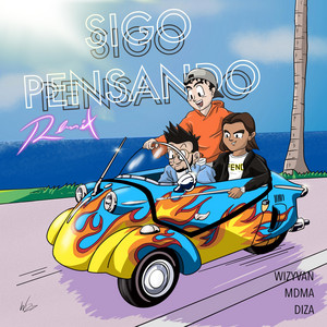 WIZYVAN: Sigo Pensando (Remix)