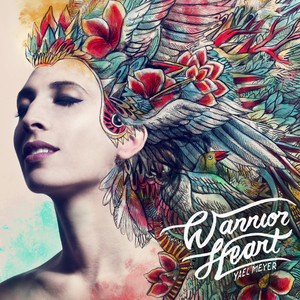 YAEL MEYER: Warrior Heart