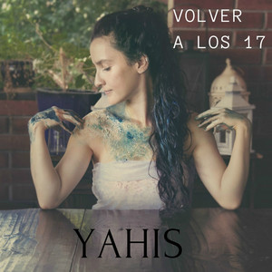 YAHIS: Volver a los 17